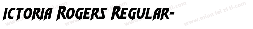 ictoria Rogers Regular字体转换